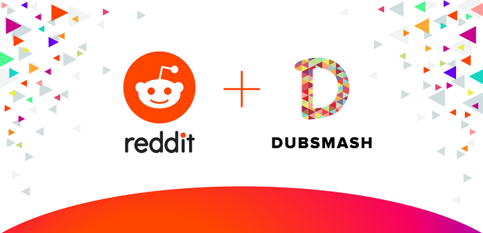 Reddit宣布收購短視頻應(yīng)用Dubsmash