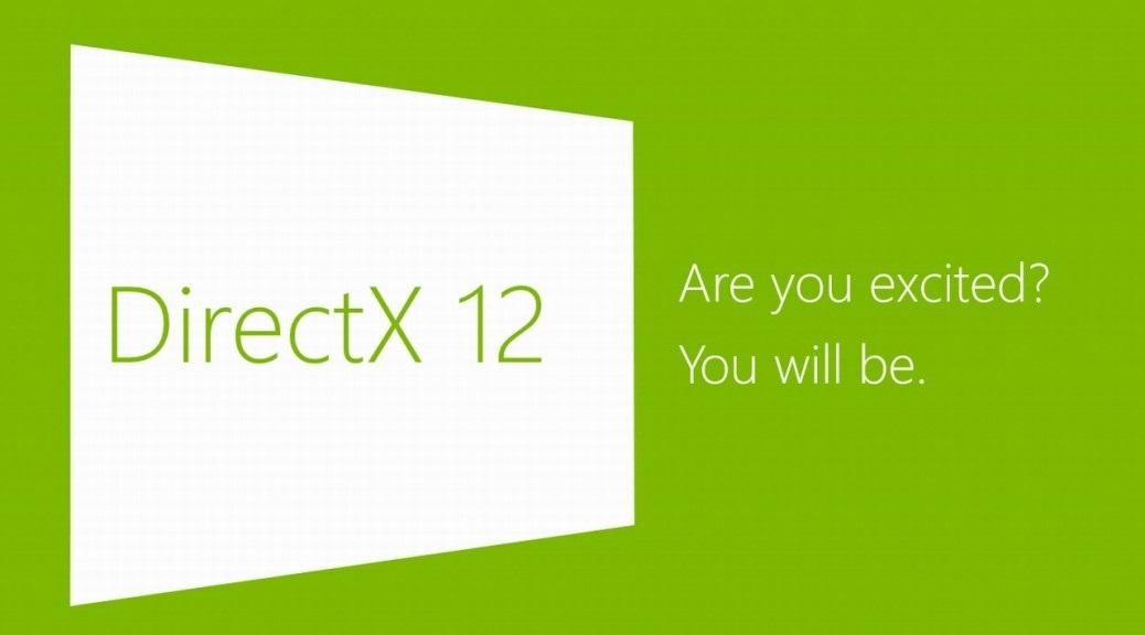 微軟將于 4 月 21 日展示 DirectX 12 新功能與 SDK